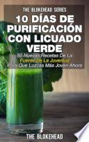 Libro 10 Días de Purificación Con Licuado Verde