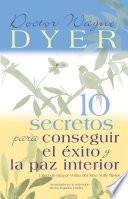 Libro 10 Secretos para Conseguir el Éxito y la paz interior