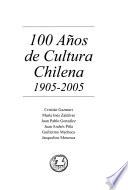 100 años de cultura chilena