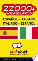 22000+ Español - Italiano Italiano - Español Vocabulario