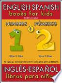 Libro 3 - Numbers (Números) - English Spanish Books for Kids (Inglés Español Libros para Niños)