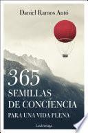 Libro 365 semillas de conciencia para una vida plena