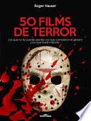 50 Films de Terror