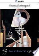 Libro 59.- La escultura del siglo XX