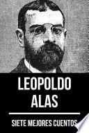 Libro 7 mejores cuentos de Leopoldo Alas