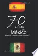Libro 70 Anos En Mexico