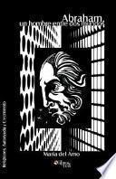 Libro Abraham, Un Hombre Entre DOS Mundos
