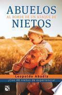 Libro Abuelos al borde de un ataque de nietos (Edición mexicana)