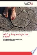 ACD y Arqueología del saber