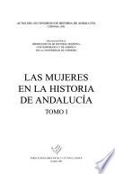 Actas del III Congreso de Historia de Andalucía: Las mujeres en la historia de Andalucía