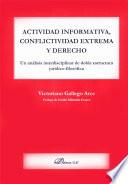 Libro Actividad informativa, conflictividad extrema y derecho