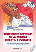 Libro Actividades lectoras en la escuela infantil y primaria