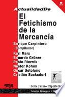 Actualidad de el fetichismo de la mercancía