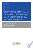 Libro Acuerdos comerciales de nueva generación de la Unión Europea. Implicaciones para España