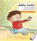 Libro ¡Adiós, Jonás!