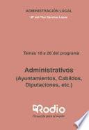 Libro Administrativos (Ayuntamientos, Cabildos, Diputaciones, etc.) Temas 18 a 26 del programa