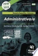 Administrativos. Servicio Andaluz de Salud (SAS). Temario Específico. Volumen 1