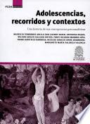 Libro Adolescencias, recorridos y contextos
