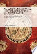 Al-Andalus/España. Historiografías en contraste