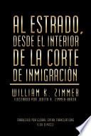 Libro Al Estrado, Desde El Interior De La Corte De Inmigración