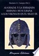 Libro Al-Ghazal y la embajada hispano-musulmana a los vikingos en el siglo IX