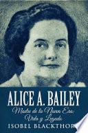 Alice A. Bailey