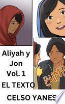 Libro Aliyah y Jon Vol. 1 (el texto)