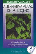Libro Alternativa al uso del estrógeno