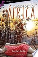 Libro Amanecer En África