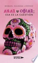 Libro Amar u odiar: esa es la cuestión
