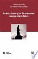 América Latina y los bicentenarios