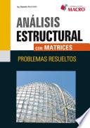 Libro ANALISIS ESTRUCTURAL CON MATRICES