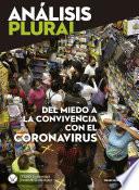 Libro Análisis Plural, primer semestre de 2021. Del miedo a la convivencia con el coronavirus