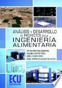 Libro Análisis y desarrollo de proyectos en la ingeniería alimentaria
