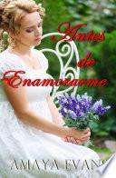 Libro Antes De Enamorarme