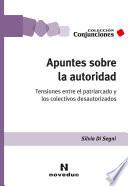 Libro Apuntes sobre la autoridad