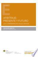 Libro Arbitraje: presente y futuro