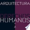 Arquitectura y Derechos Humanos