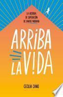 Libro Arriba la vida