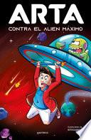 Libro ARTA contra el alien máximo (Arta Game 3)