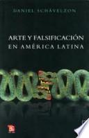 Libro Arte y falsificación en América Latina