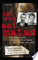 Libro Así son, así matan