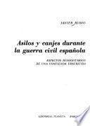 Asilos y canjes durante la guerra civil española