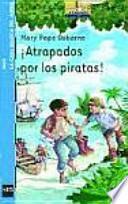 Libro ¡Atrapados por los piratas!