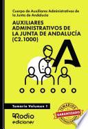 Libro Auxiliares Administrativos (C2.1000). Junta de Andalucía. Volumen 1