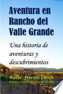 Libro Aventura en Rancho del Valle Grande
