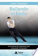 Libro Bailando el hielo