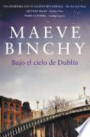 Libro Bajo el cielo de Dublín