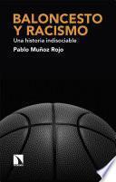 Libro Baloncesto y racismo