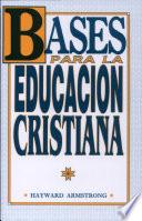 Bases Para la Educacion Cristiana